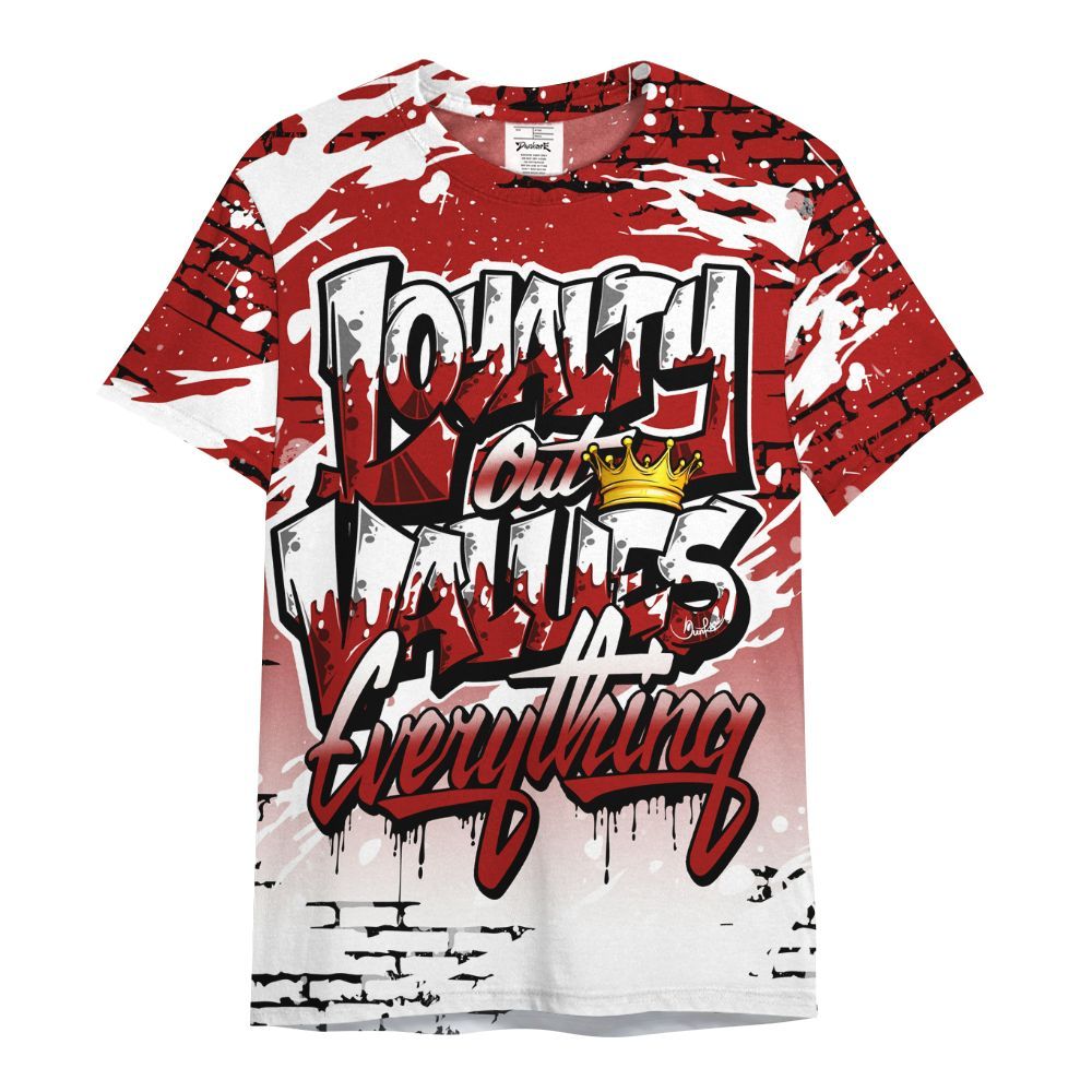 Shirt To Match Red Taxi 12s - Values Of Loyalty Drip All Over Print