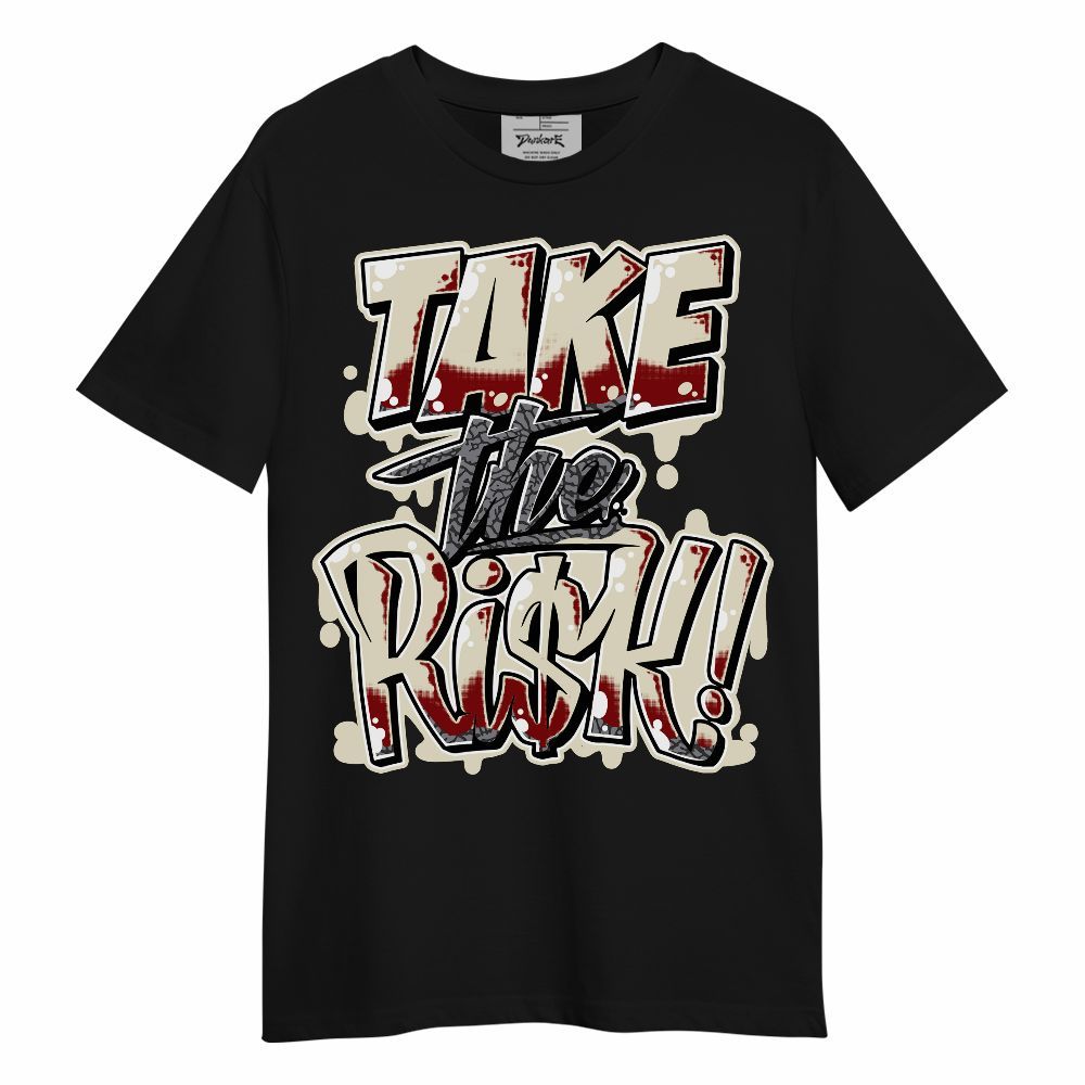 Shirt To Match Cement Grey 3s - Take Risks Unisex Shirt