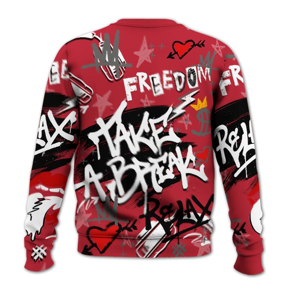 Sweatshirt To Match Red Flint 13s - Take Break Freedom Graffiti Streetwear All Over Print