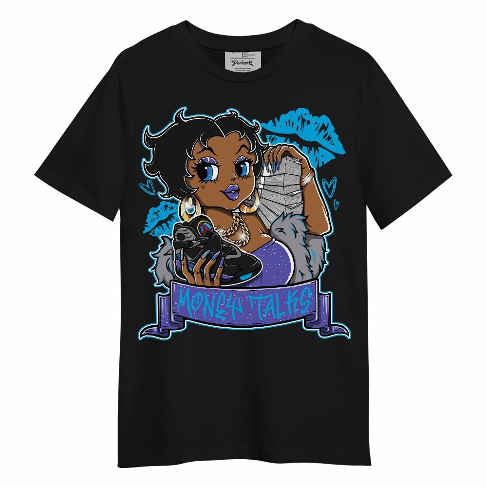 Shirt To Match Retro Aqua 8s, Moneys Talks Girl Graphic