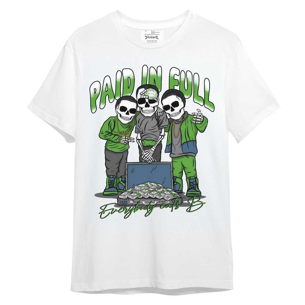 Shirt To Match Retro Green Bean 5s - Everybody Paid In Full Unisex Shirt