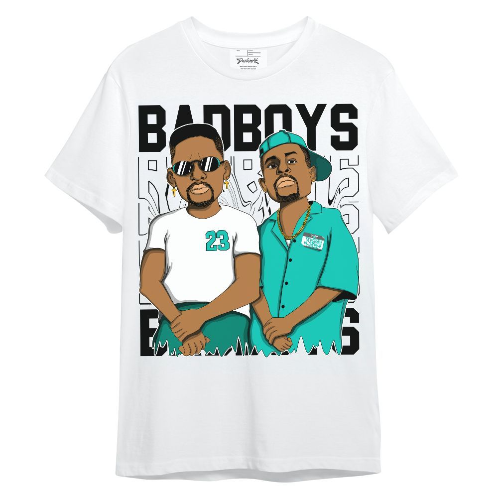 Shirt To Match Dunk Low Clear Jade - Bad Boys Funny Graphic Unisex Shirt