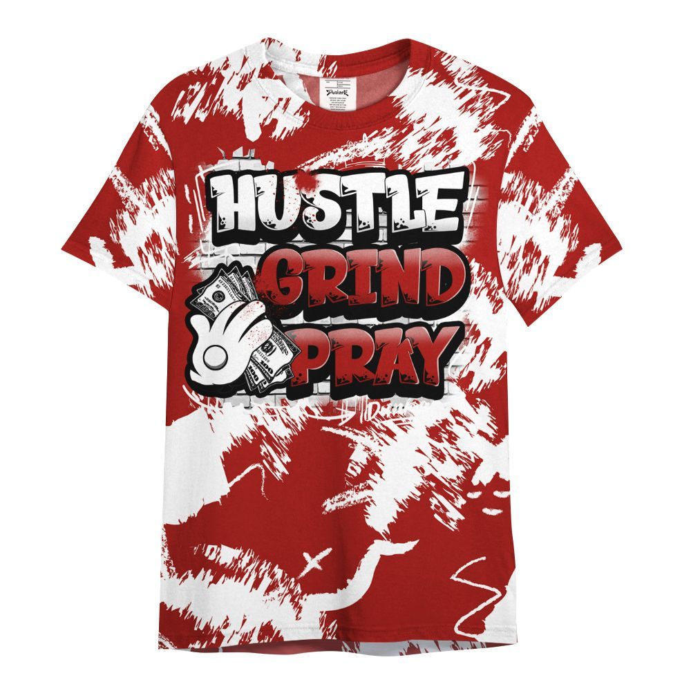 Shirt To Match High OG Varsity Red 1s - Hustle Grind Pray Retro All Over Print
