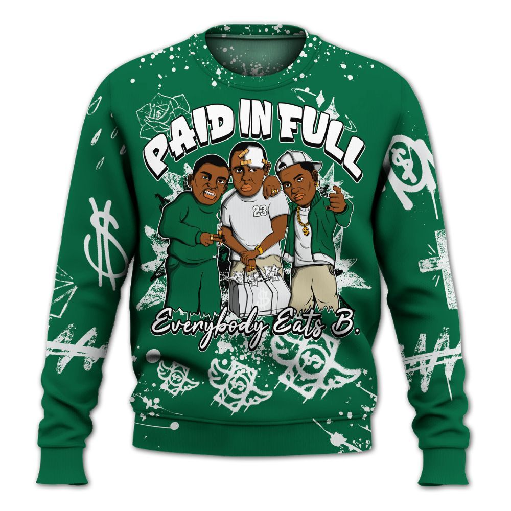 Sweatshirt To Match Pine Green 4s - Everybody Paid In Full Crayon All Over Print