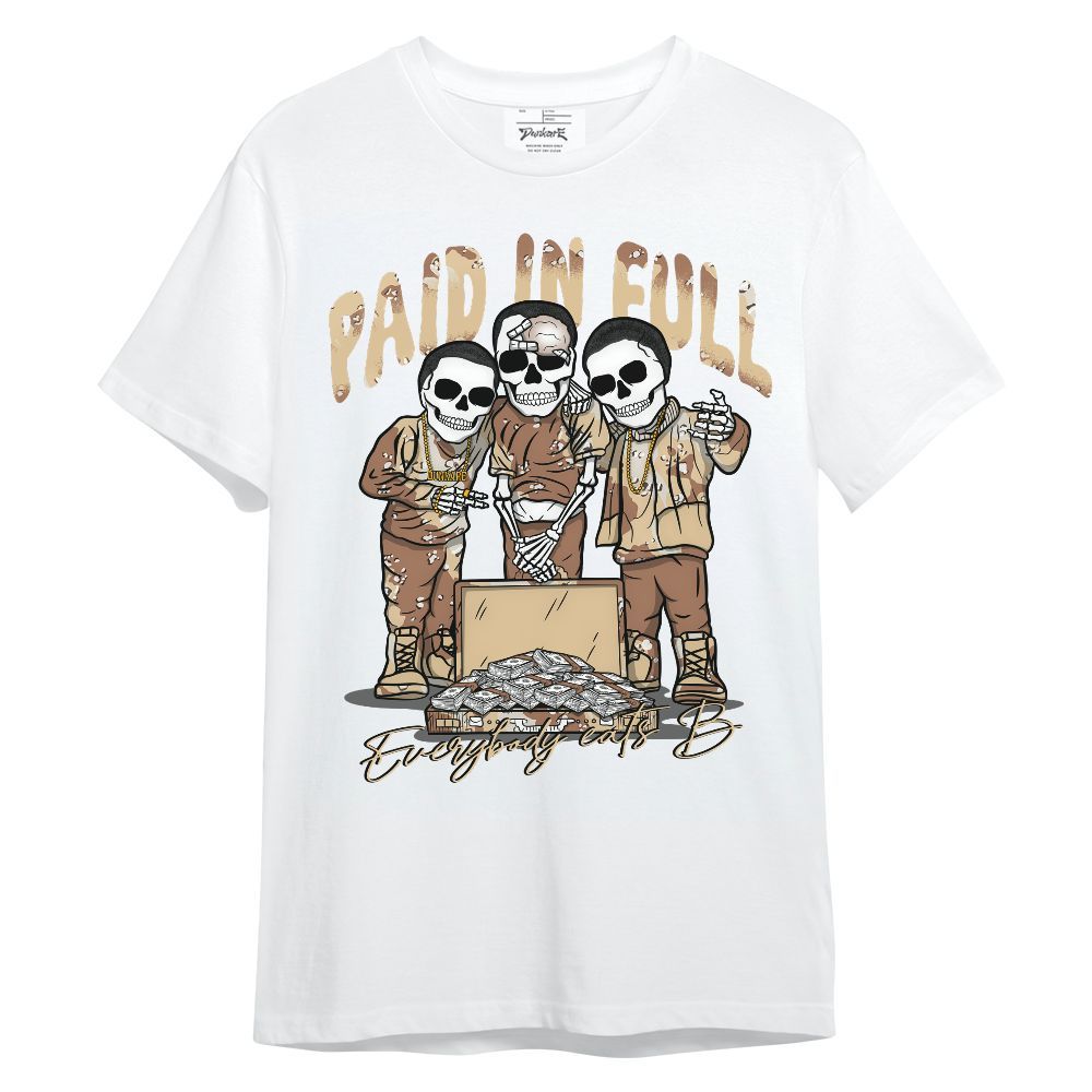 Shirt To Match Desert Camo 3s - Everybody Paid In Full Unisex Shirt