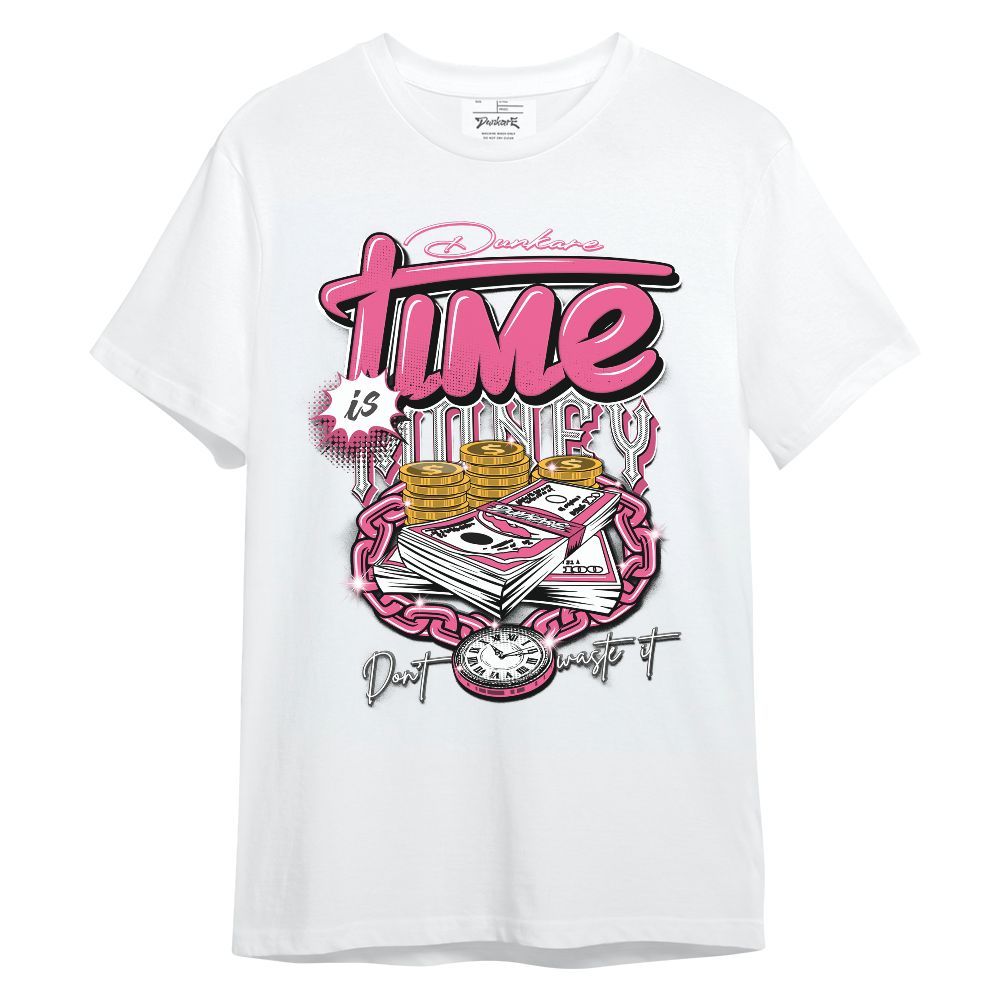 Shirt To Match Air Max SNDR Hyper Pink Time Is Money Unisex Shirt