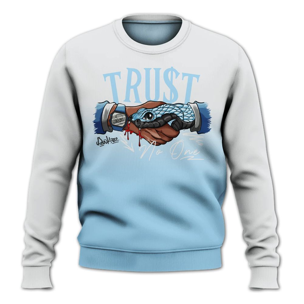 Sweatshirt To Match Legend Blue 11s - Snake Trust No One Drip All Over Print