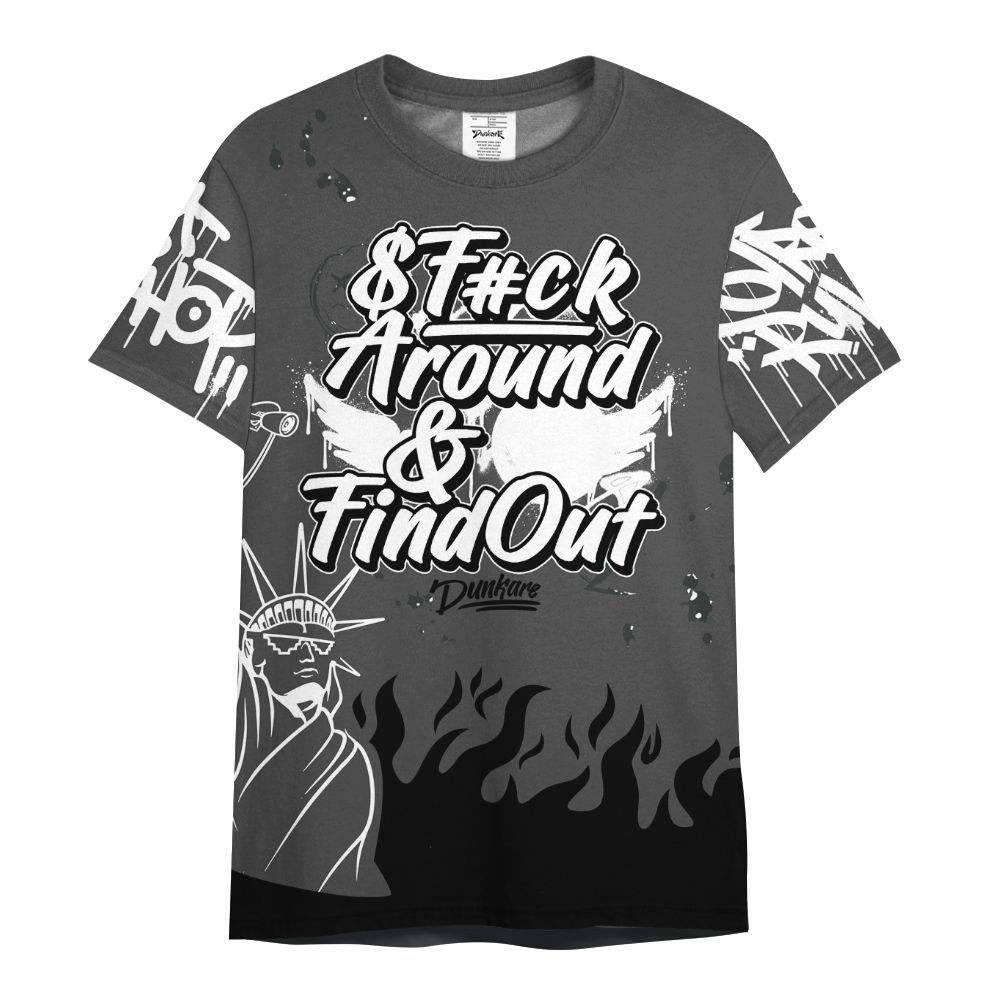 Shirt To Match Fear 4s - Graphic Fck Around Find Out All Over Print