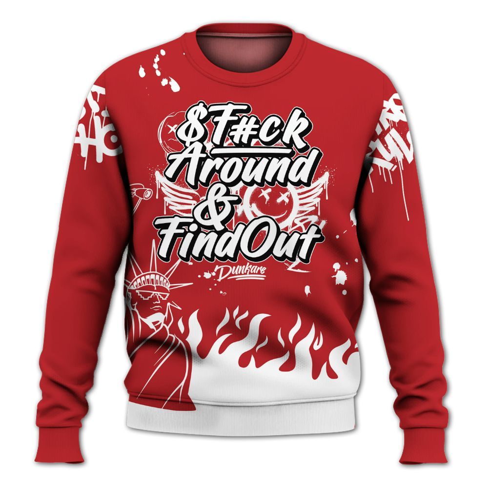 Sweatshirt To Match Retro Cherry 12s - Graphic Fck Around Find Out All Over Print