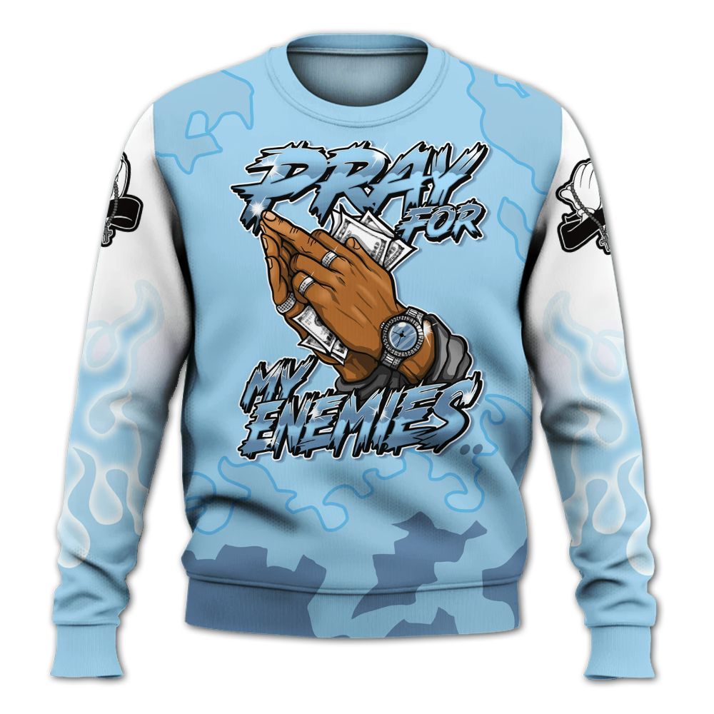 Sweatshirt To Match Legend Blue 11s - Prayed For Enemies Graphic Blessing All Over Print