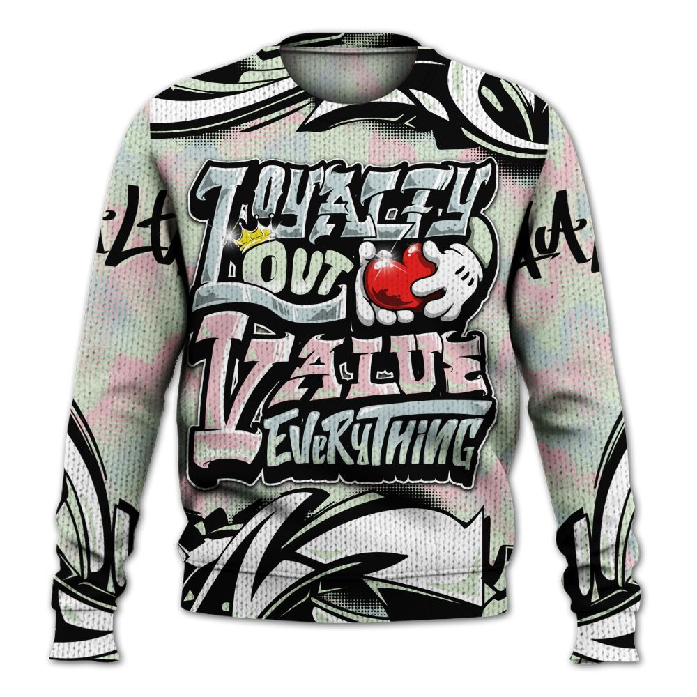 Sweater To Match Spring Is In The Air 3s - Loyalty Out Value Graffiti Graphic