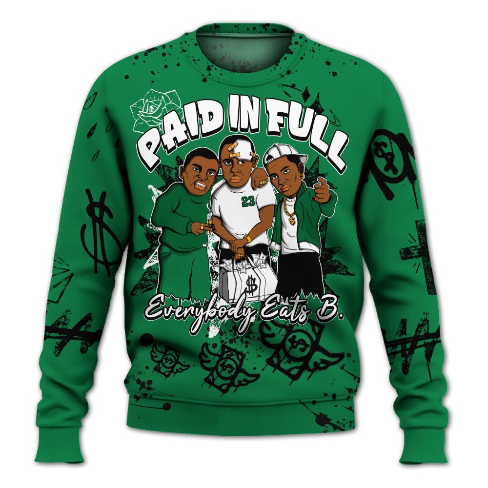 Sweatshirt To Match Pine Green 13s - Everybody Paid In Full Crayon All Over Print