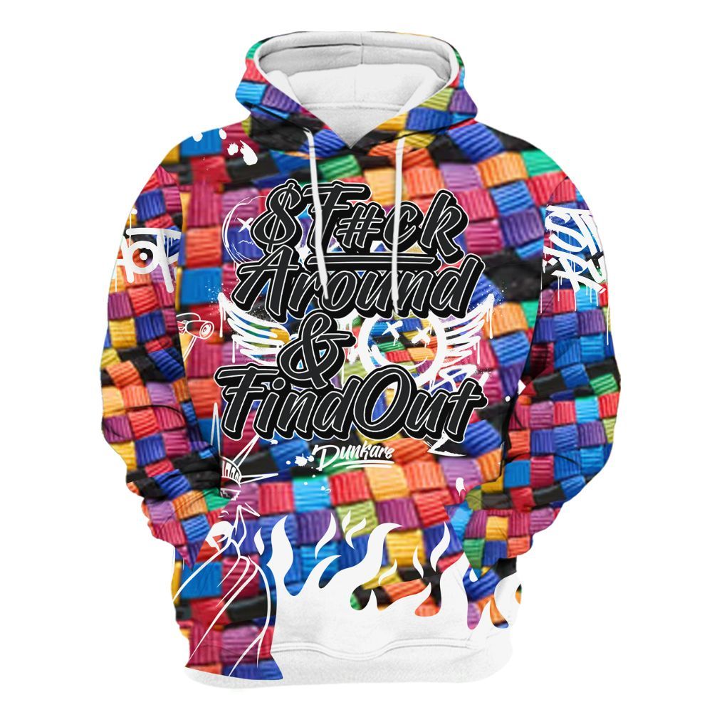Hoodie To Match Air Rainbow Weave - Graphic Fck Around Find Out All Over Print