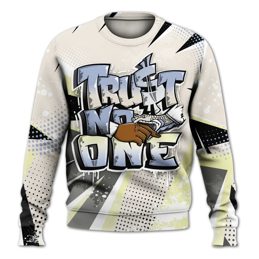 Sweatshirt To Match Luminous Green 5s - Trust No One Dripping All Over Print