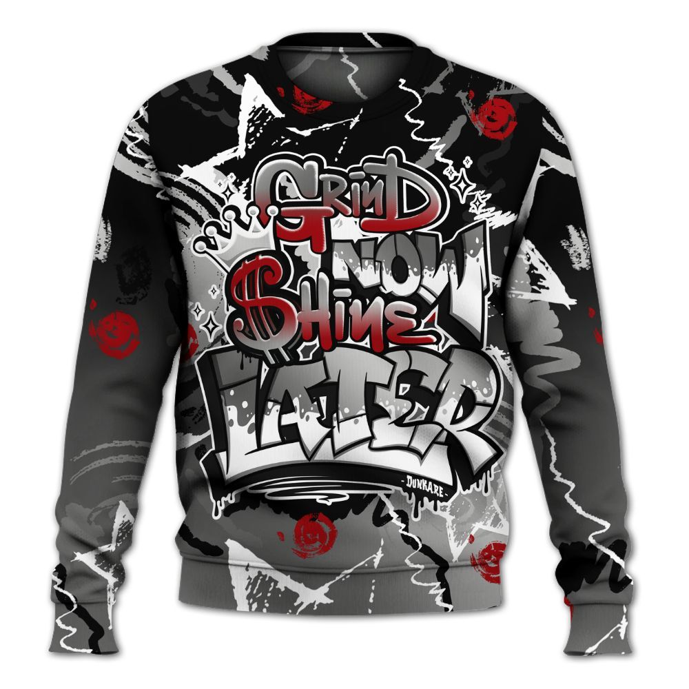 Sweatshirt To Match Metallic Silver 14s - Grind Shine Later Drip All Over Print