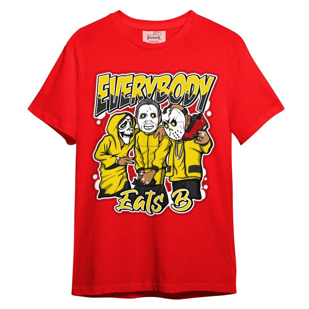 Shirt To Match Ferrari 14s - Everybody Eatin B Graphic