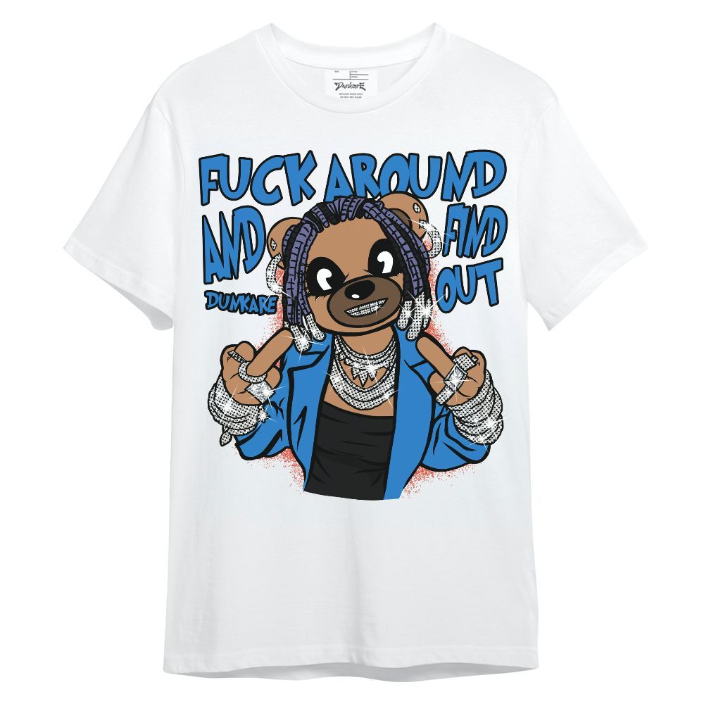 Shirt To Match Hi-Res Blue 700s - F#ck Around Bear Bear Unisex Shirt