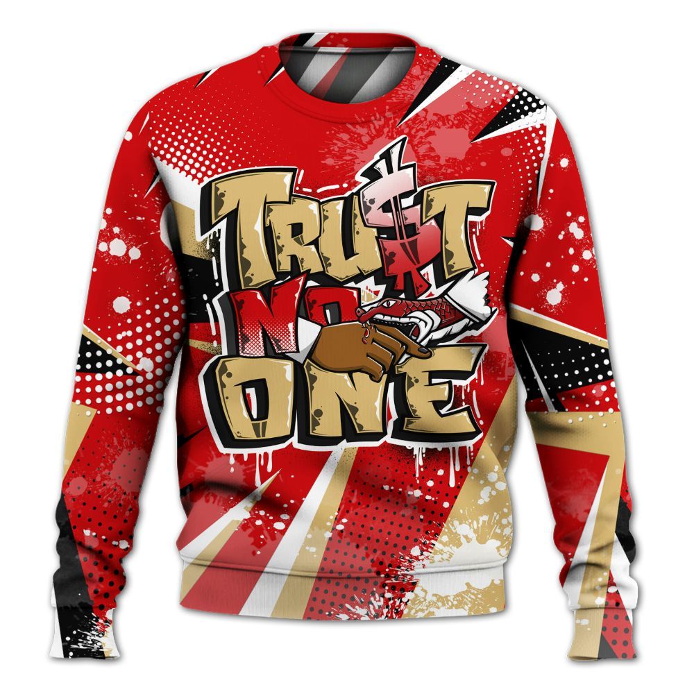 Sweatshirt To Match Ja 2 Halloween - Poly Trust No One Dripping All Over Print