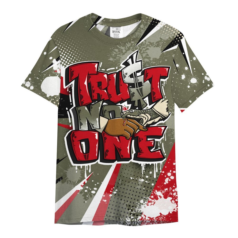 Shirt To Match Low OG Medium Olive 1s - Poly Trust No One Dripping All Over Print