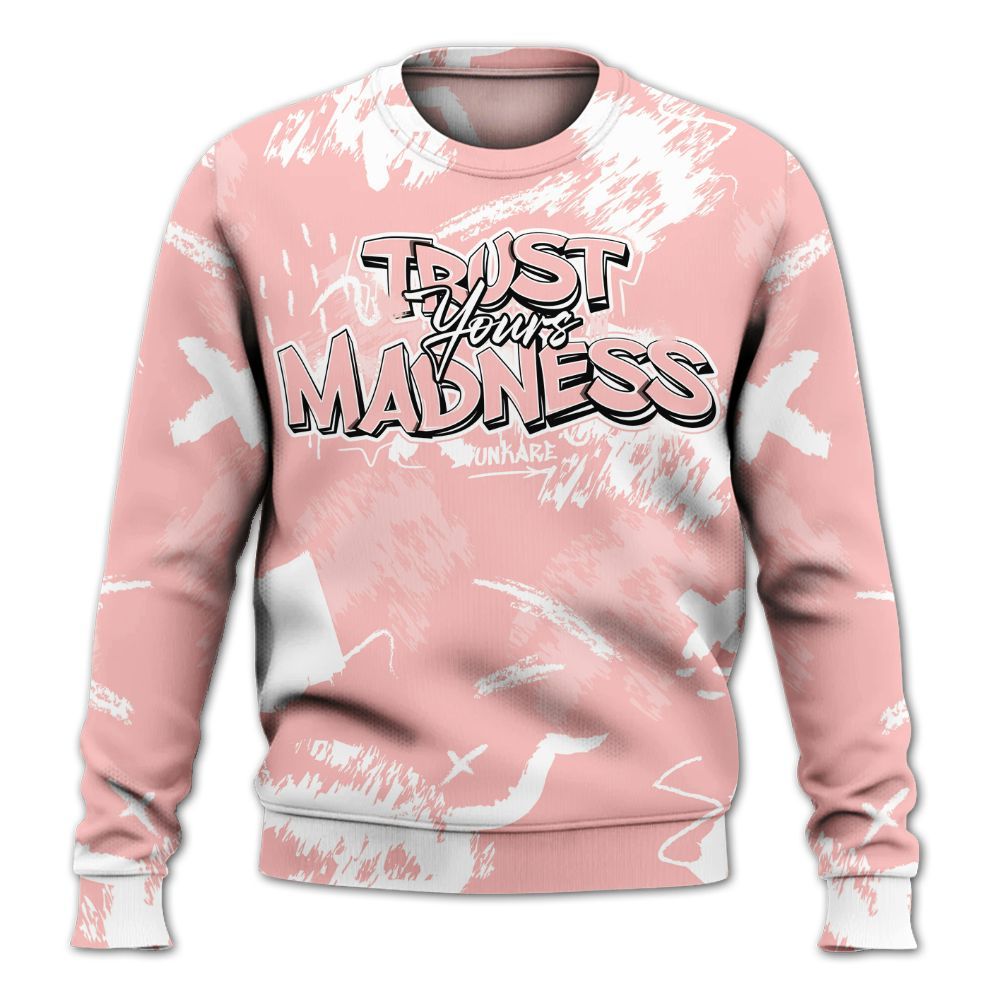 Sweatshirt To Match Low Legend Pink 11s - Trust Your Madness Retro All Over Print