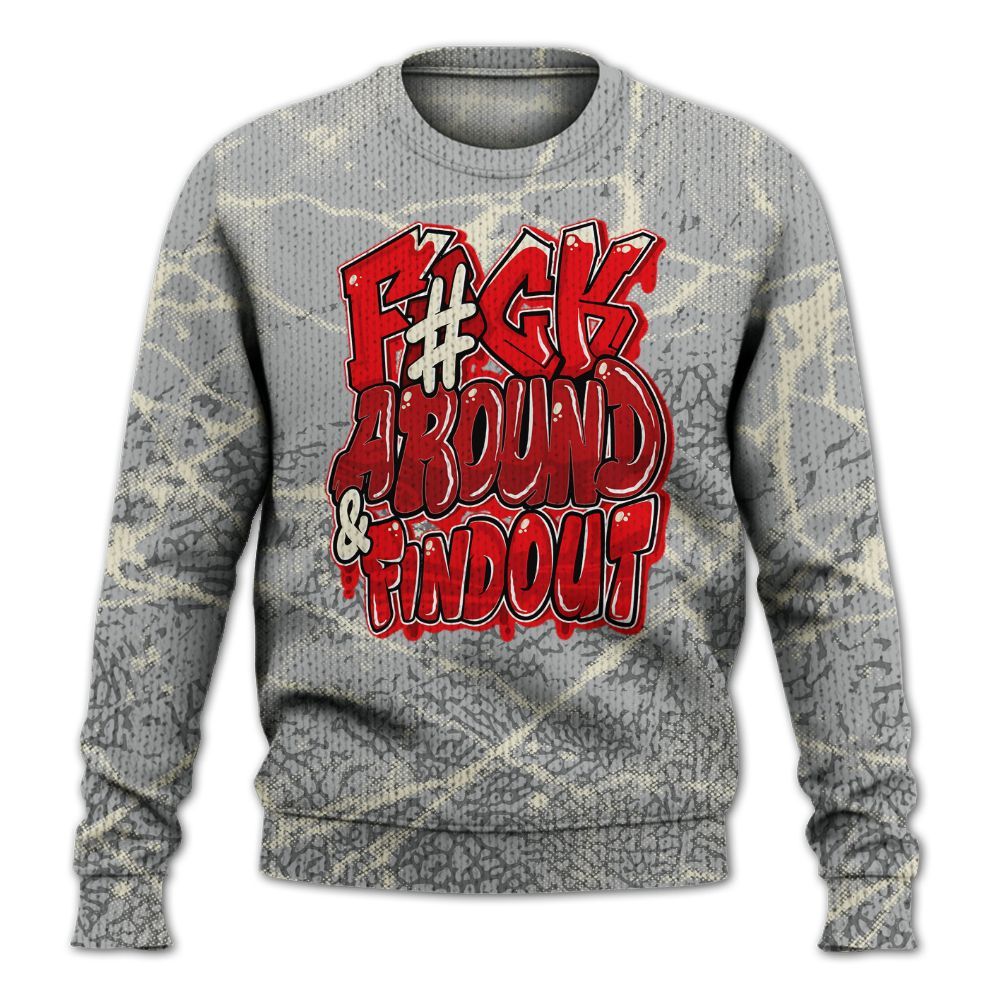 Knitted Sweater To Match Cement Grey 3s - F Around Find Out Graphic Profound