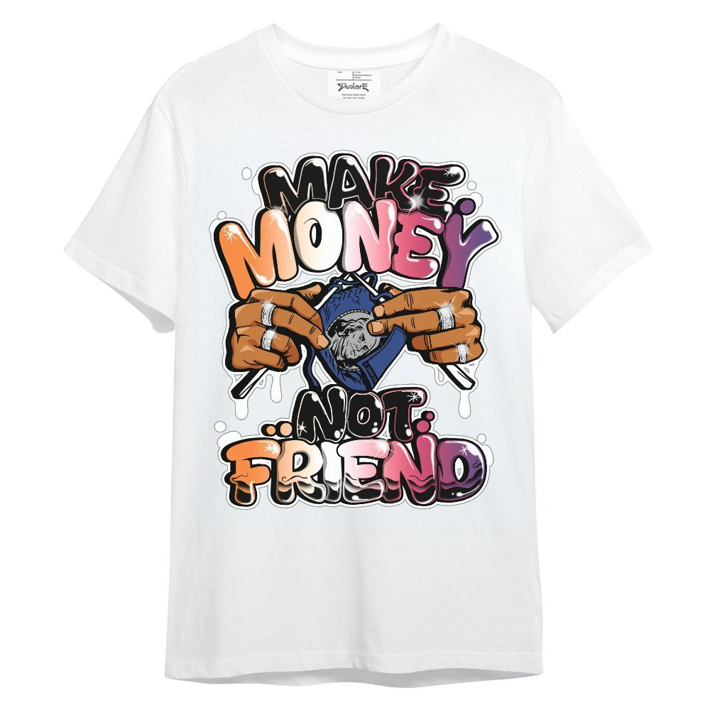 Shirt To Match Air Griffey Max Los Angeles 1s - Make Money Not Friend Graphic Unisex Shirt