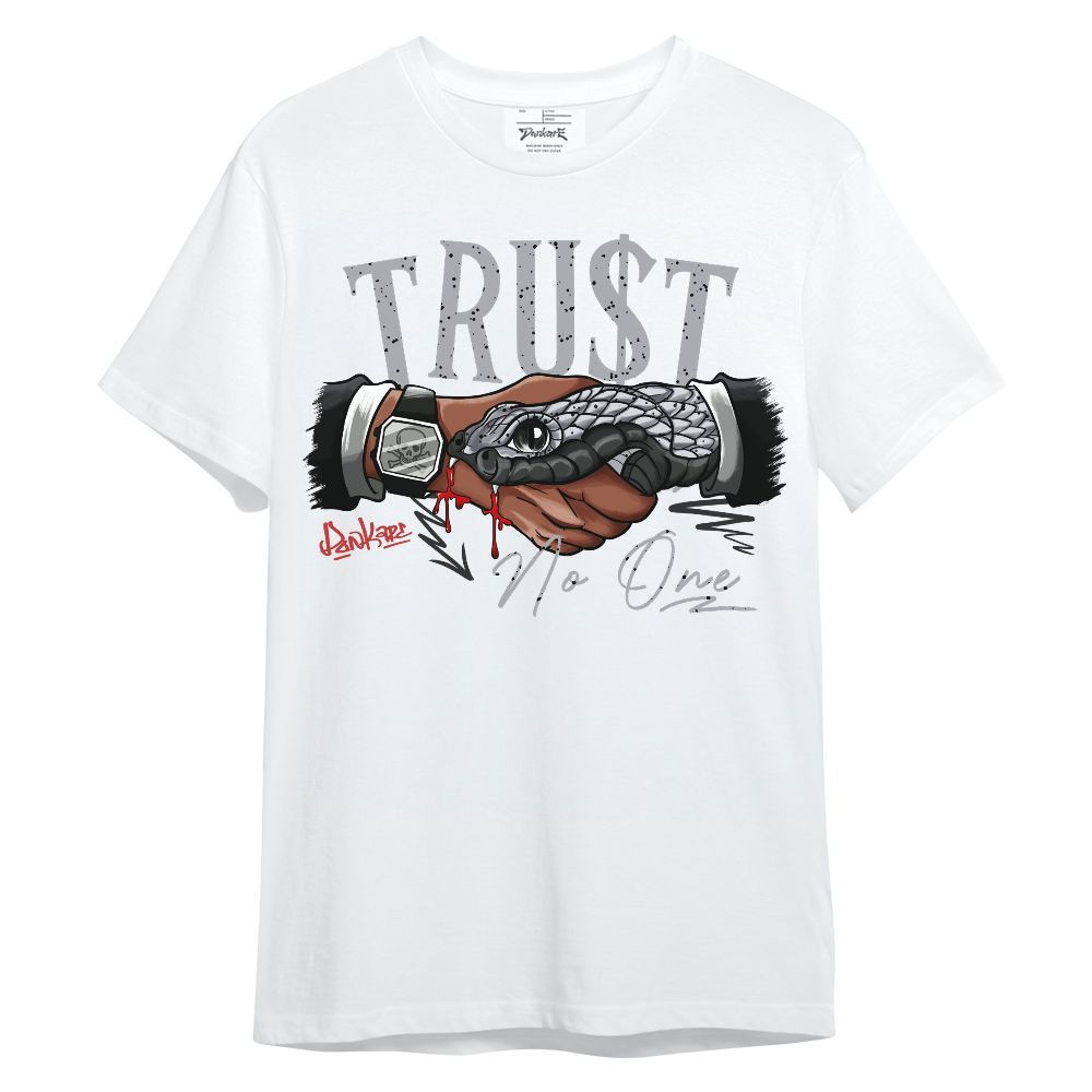 Shirt To Match White Cement 4s - Snake Trust No One Unisex Shirt