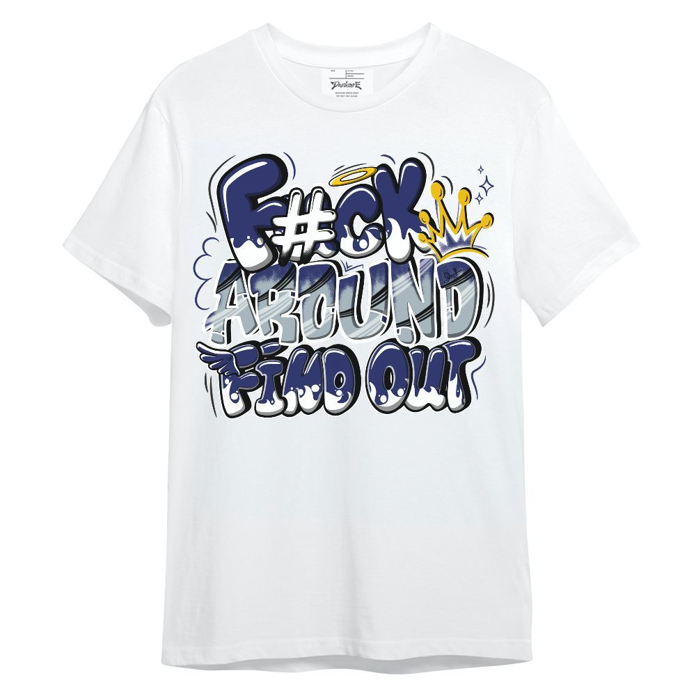 Shirt To Match Midnight Navy 11s - FK Around Find Out Unisex Shirt