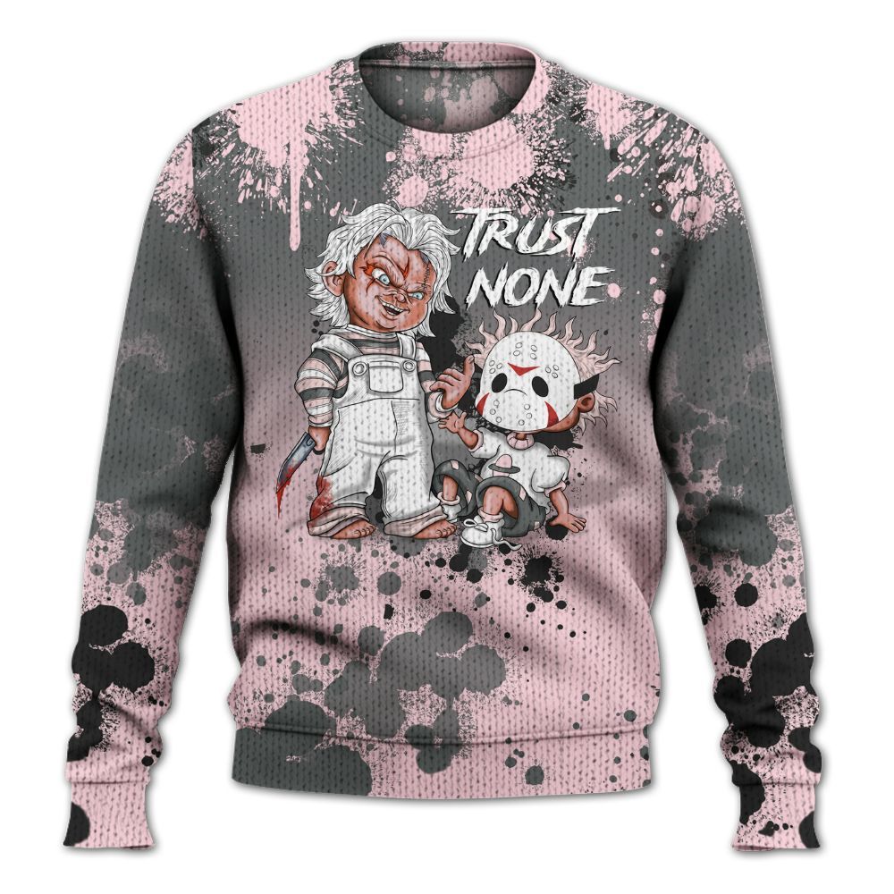 Sweater To Match Air Max 95 Pink Foam 2025 - Trust No One Scary Graphic