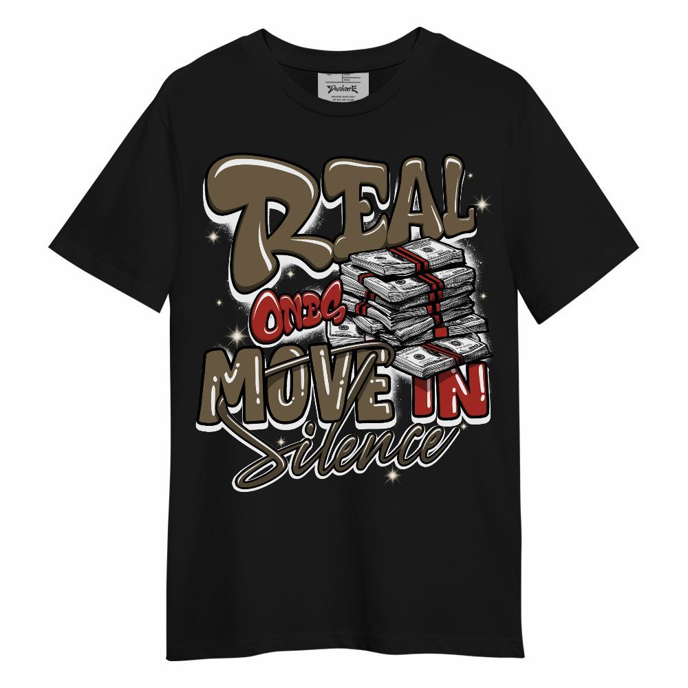 Shirt To Match Olive 9s - Real Ones Move In Streetwear Unisex Shirt