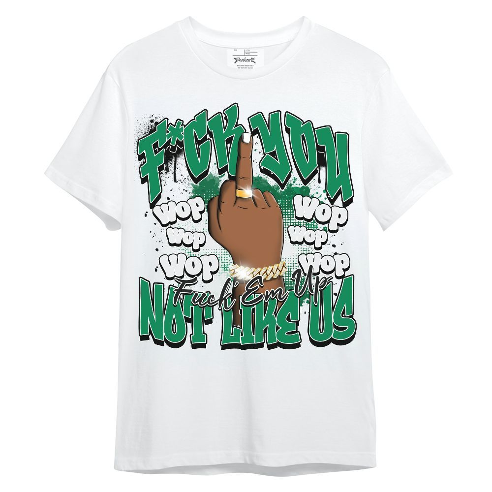 Shirt To Match Mid Lucky Green 1s - Dont Like Us Retro Unisex Shirt