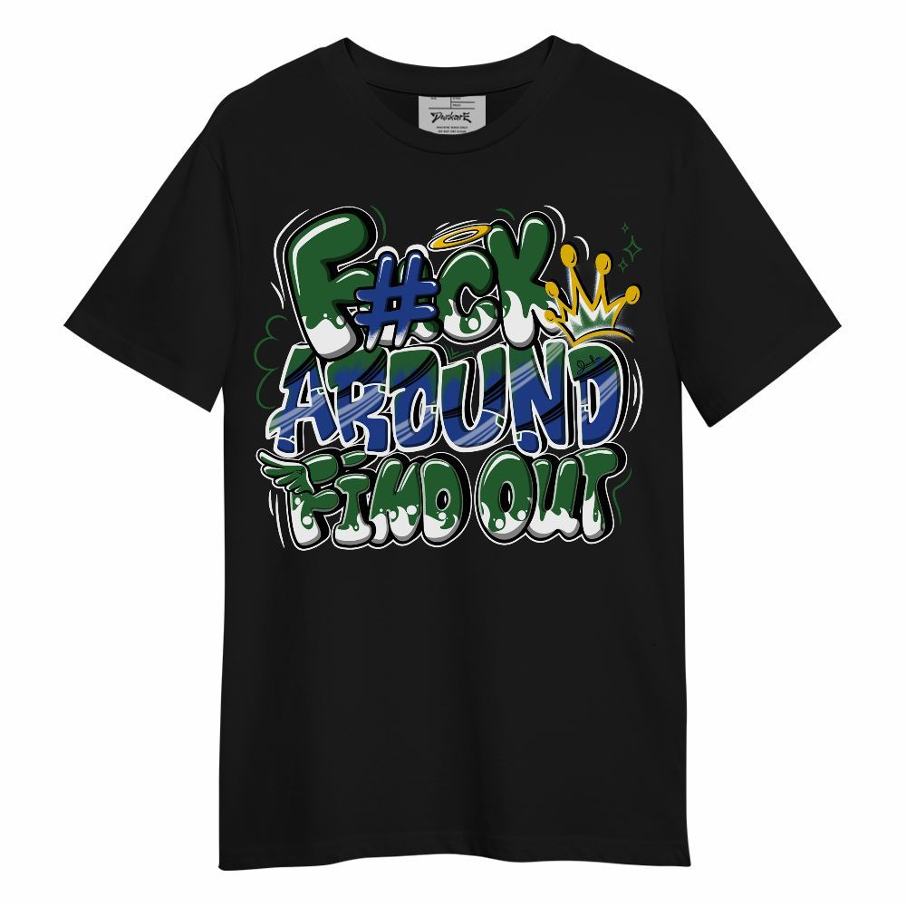 Shirt To Match Dunk Low Tennis Classic - FK Around Find Out Unisex Shirt