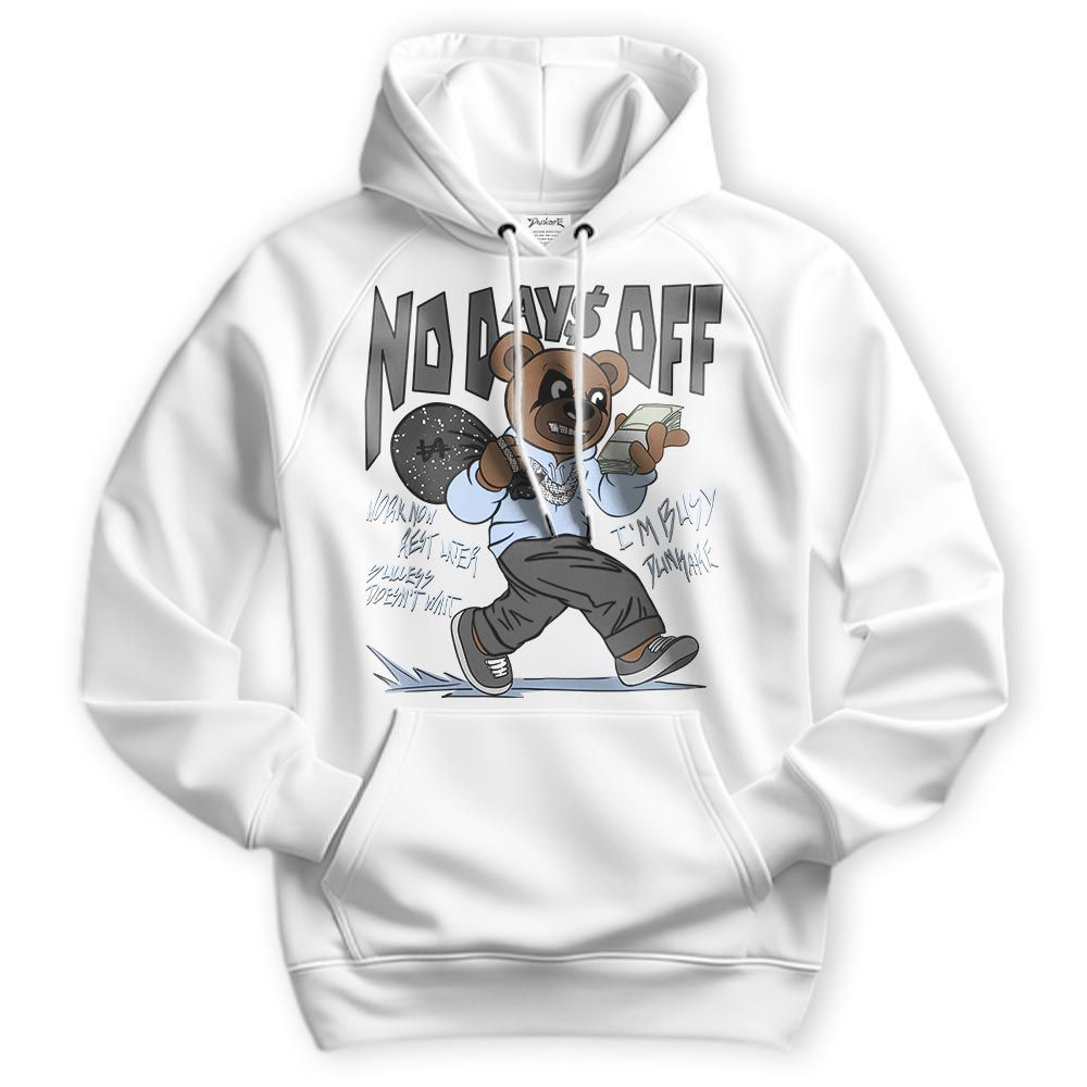 Sweatshirt To Match Reverse Black White 6s Hoodie - No Day Off Bear Hoodie Unisex