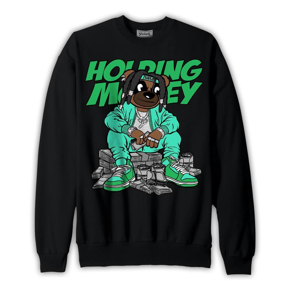 Sweatshirt To match Black Green Glow 3s Sweatshirt - Possessing Moneys Bear Graphic