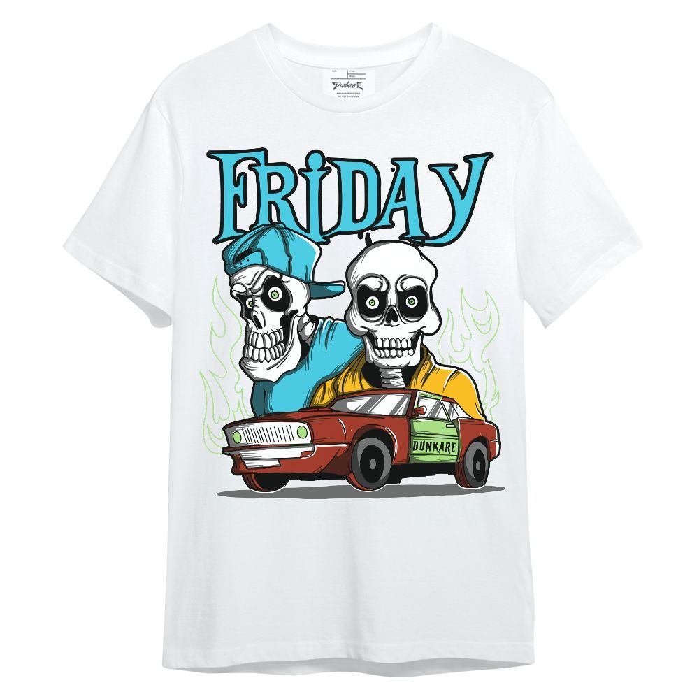 Shirt To Match SB Dunk Di'Orr Greenwood - Friday Funny Graphic Unisex Shirt