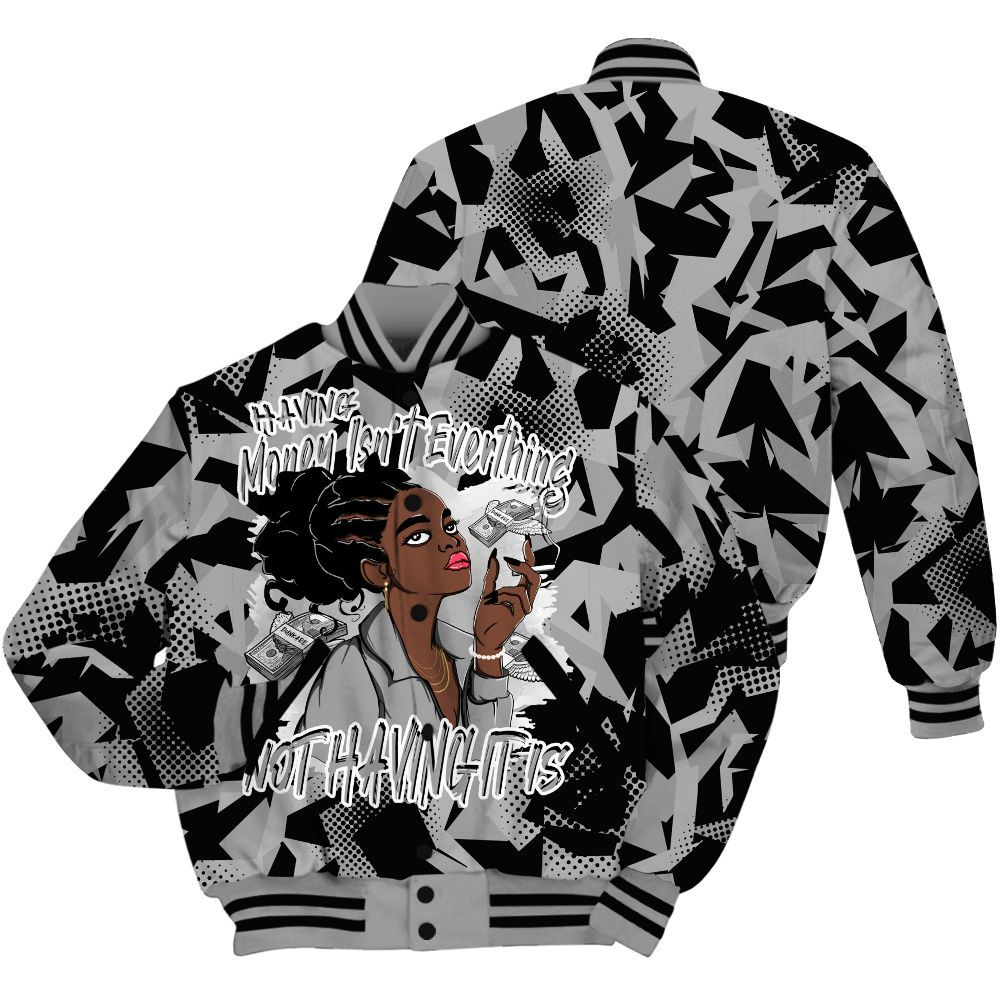 Varsity Jacket To Match Black Wolf Grey 12s - Having Money Isn't Everthing Retro All Over Print