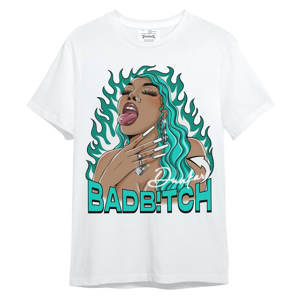 Shirt To Match Dunk Low Clear Jade - Bad B!tch Unisex Shirt