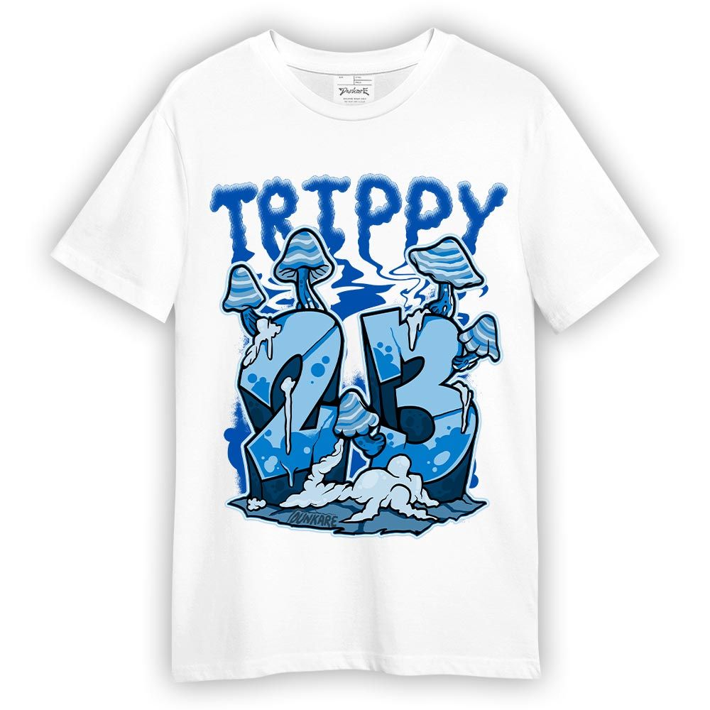 Shirt To Match Industrial Blue 4s T-shirt - 23 Trippyland Graphic T-shirt Unisex