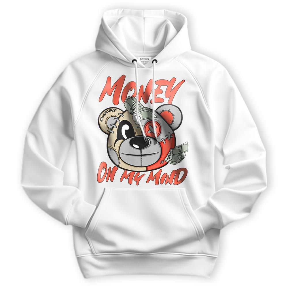 Sweatshirt To Match Georgia Peach 3s Hoodie - Money On My Mind Bear Hoodie Unisex 2904 NCMD