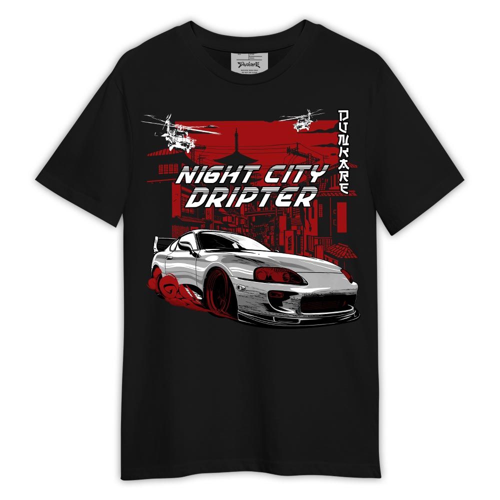 Shirt To Match Shirt Night City Dripter, 12 Red Taxi T-- To Match Sneaker Red Taxi 12s Graphic Tee 2404 LTRP