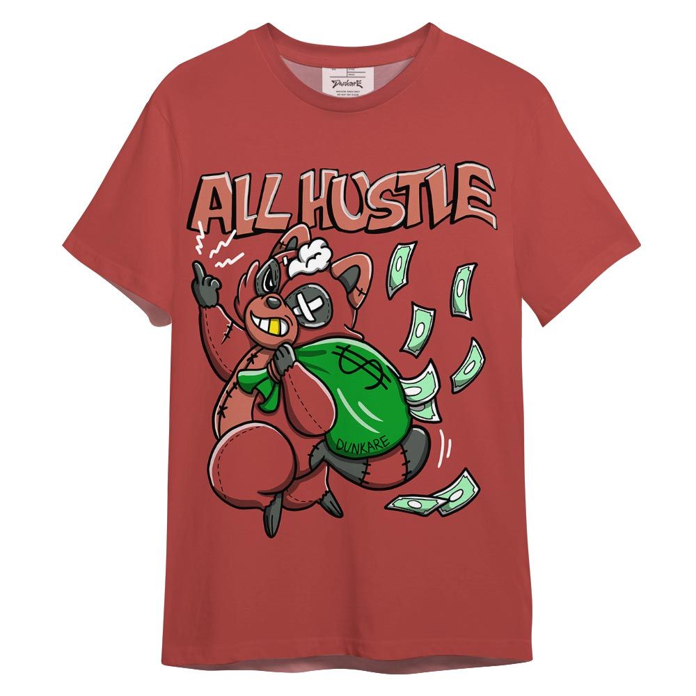 Shirt To Match Dune Red 13s T-- All Hustles Raccoon Color T-Shirt Unisex 1105 DNY