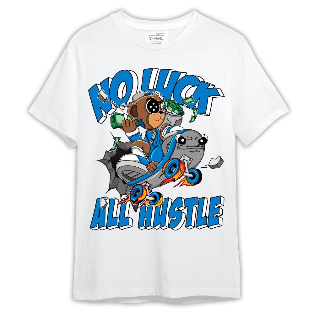 Shirt To Match Industrial Blue 4s - No Luck Hustle Shirt Military Blue 4s Outfit