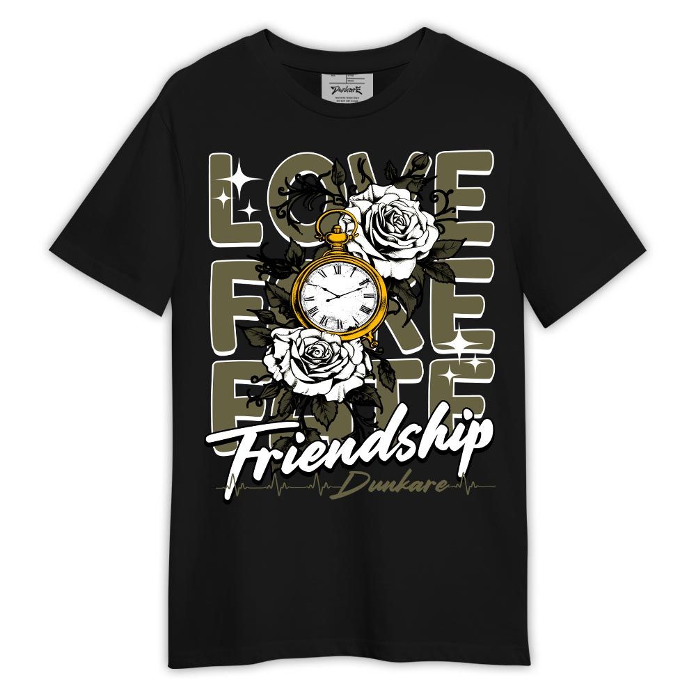 Shirt To Match Shirt Love Fake Fate Friendship, Olive 5s T-- To Match Sneaker Olive 5s Graphic Tee 1504 LTRP