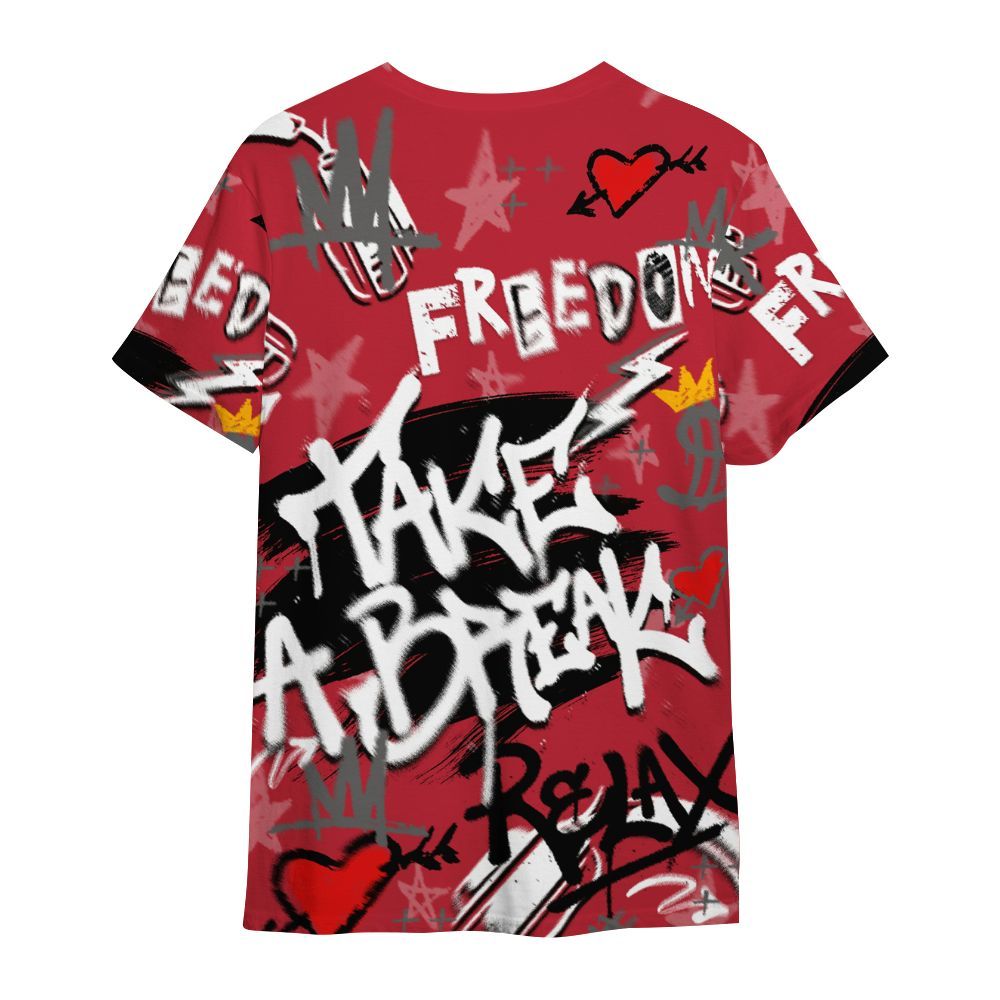 Shirt To Match Red Flint 13s - Take Break Freedom Graffiti Streetwear All Over Print