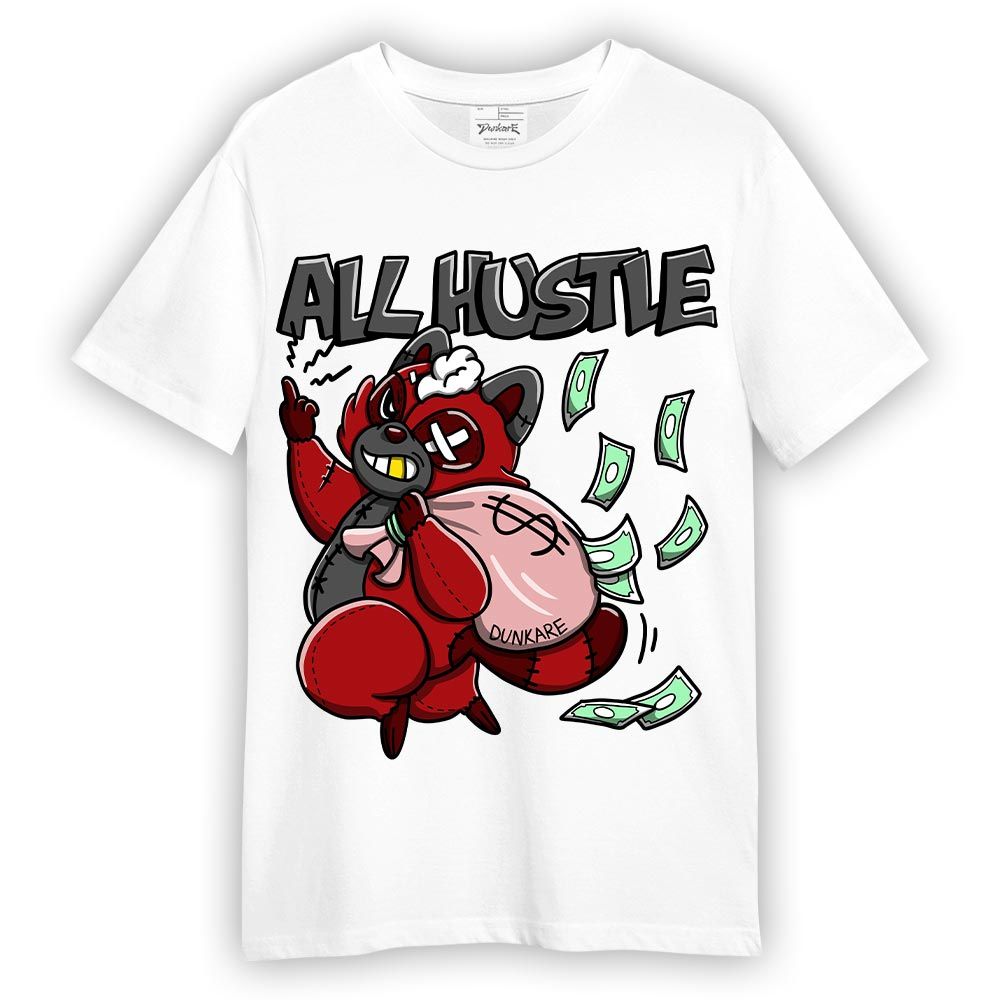Shirt To Match Red Taxi 12s T-- All Hustles Raccoon T-Shirt Unisex 0405 DNY