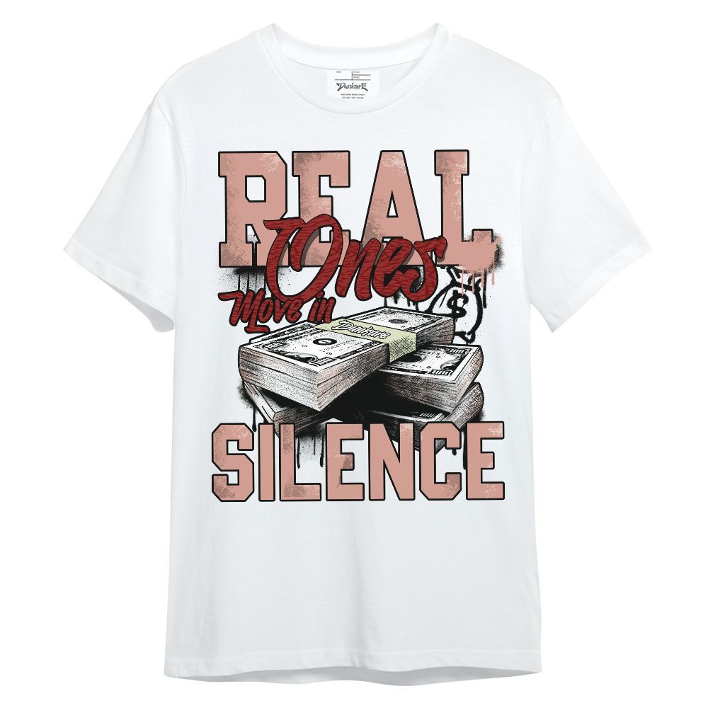Shirt To Match Valentines Day 3s - Move In Silence Money Unisex Shirt