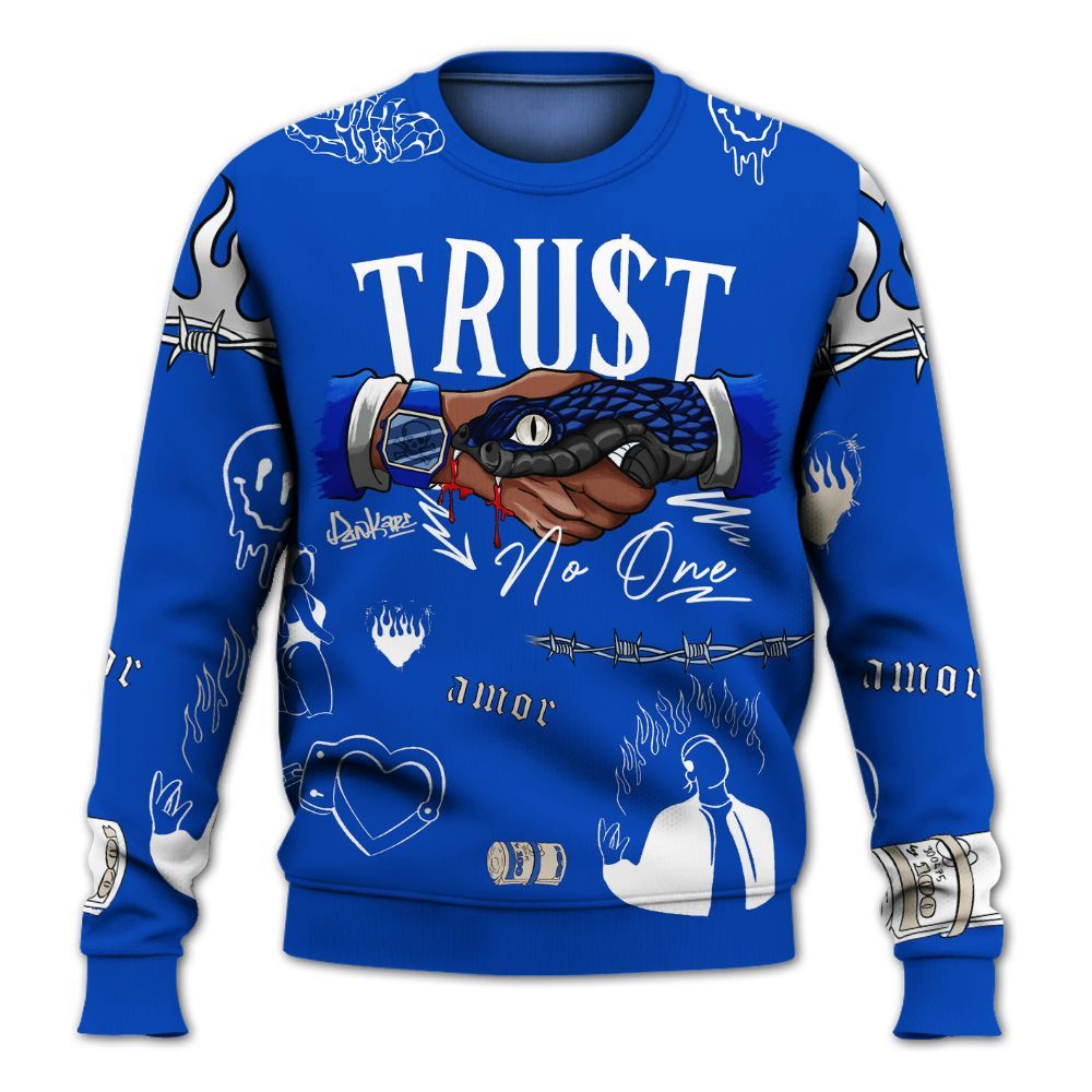 Sweatshirt To Match Low Game Royal 1s - Trust No One Graphic All Over Print