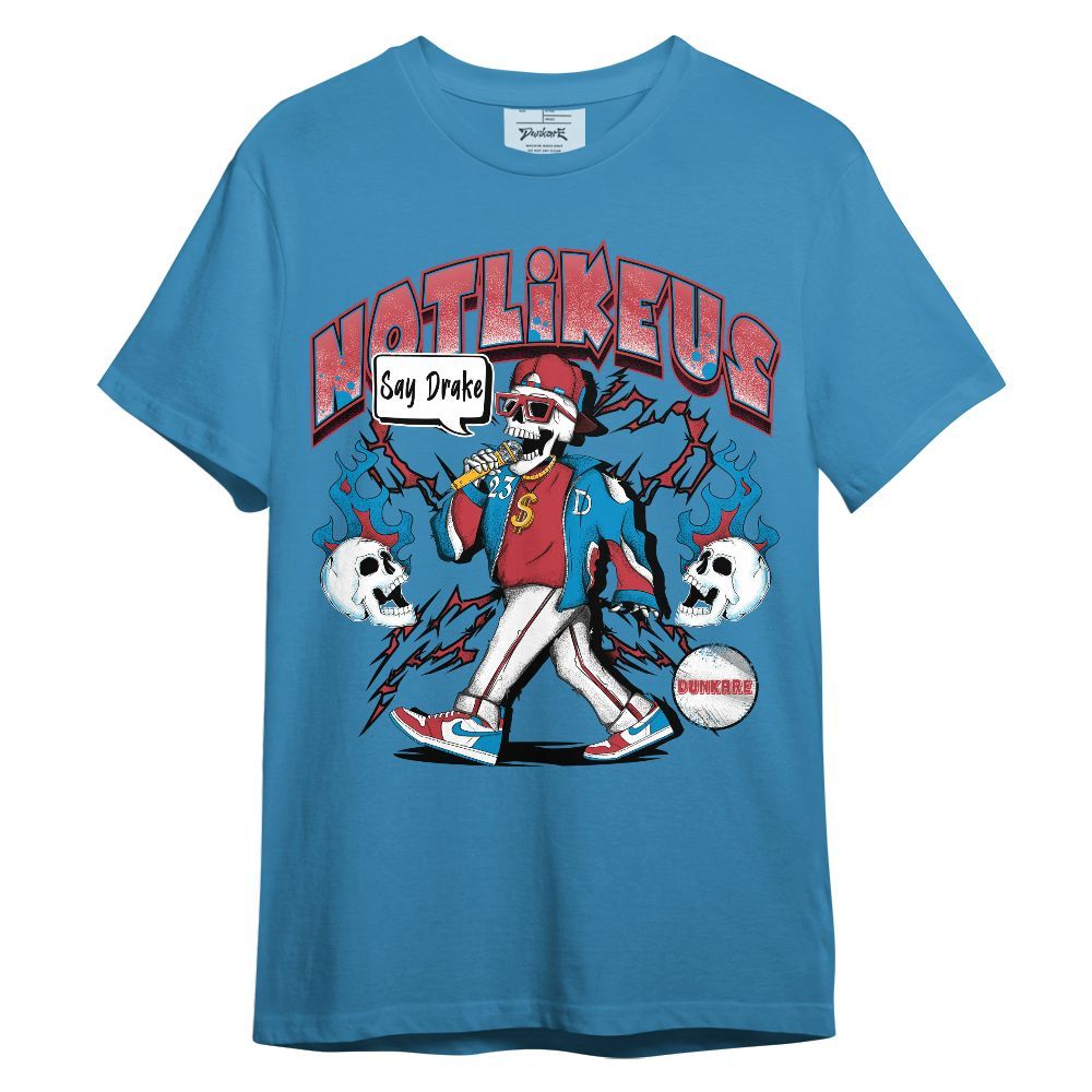 Shirt To Match High OG University Red Dark Powder Blue 1s - Don't Like Us Graphic