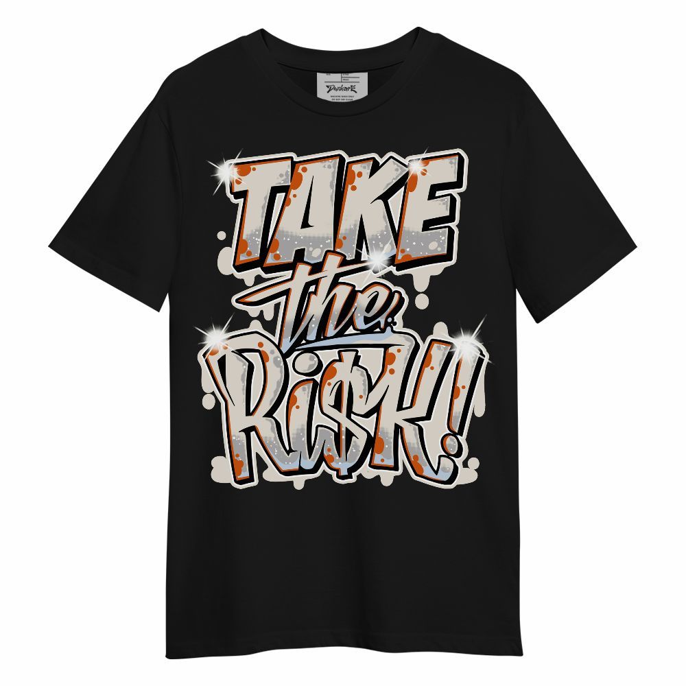 Shirt To Match SE Craft 5s - Take Risks Unisex Shirt