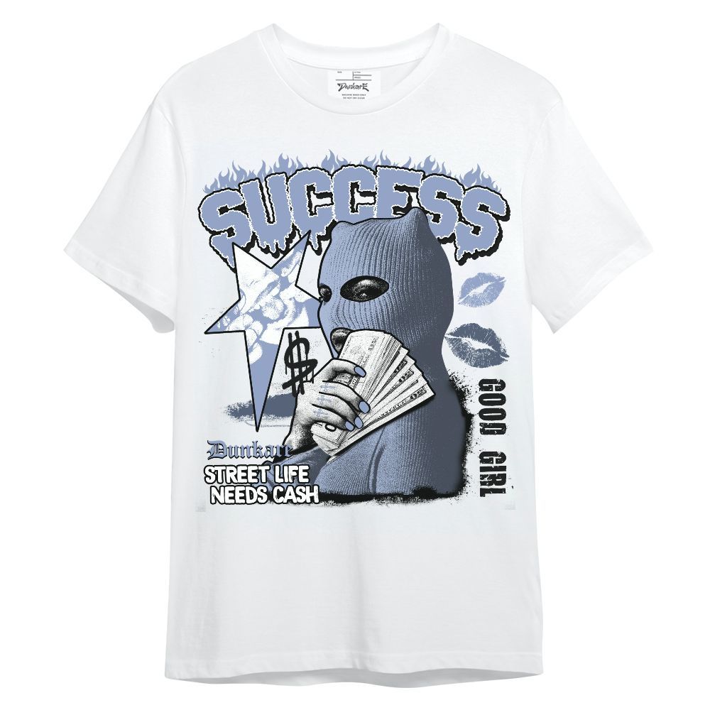 Shirt To Match Blue Grey 13s - Success Money Good Girl Unisex Shirt